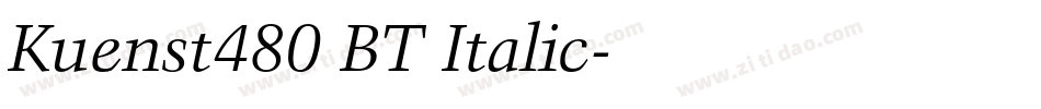 Kuenst480 BT Italic字体转换
